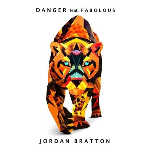 New Music: Jordan Bratton “Danger” featuring Fabolous (Remix)