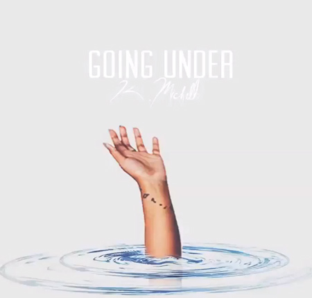 New Music: K. Michelle "Going Under"