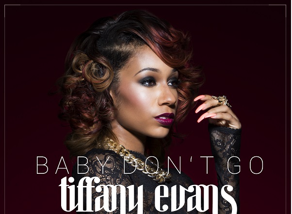 Lyric Video: Tiffany Evans "Baby Don't Go"