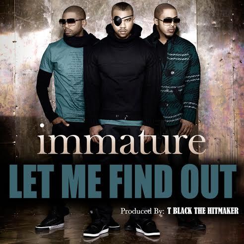 immature-let-me-find-out
