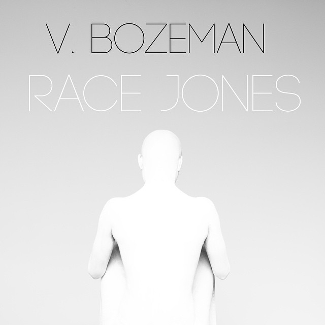 New Video: V. Bozeman "Race Jones"