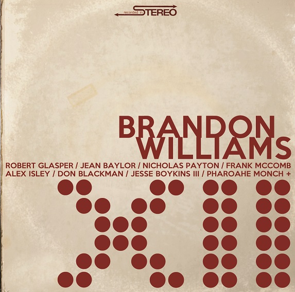 New Music: Brandon Williams "Leave Love Be" featuring Alex Isley