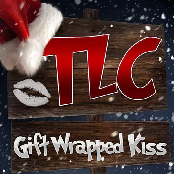 New Music: TLC "Gift Wrapped Kiss"