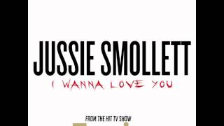 Jussie Smollett I wanna love you