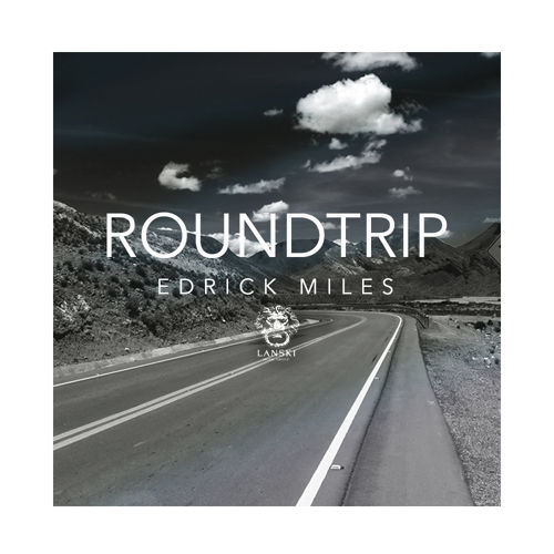 New Music: Edrick Miles "Roundtrip"
