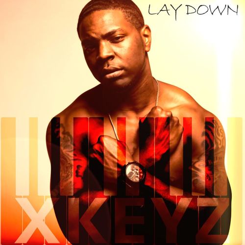 Xavier Keyz Lay Down