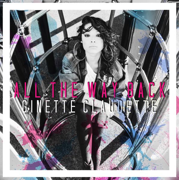 Ginette Claudette All the Way Back EP