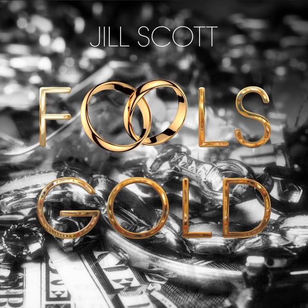 New Music: Jill Scott "Fools Gold"