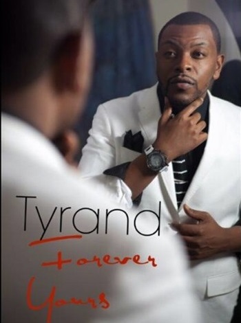 Tyrand Forever Yours