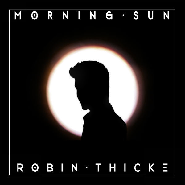 New Music: Robin Thicke Releases New Single "Morning Sun"