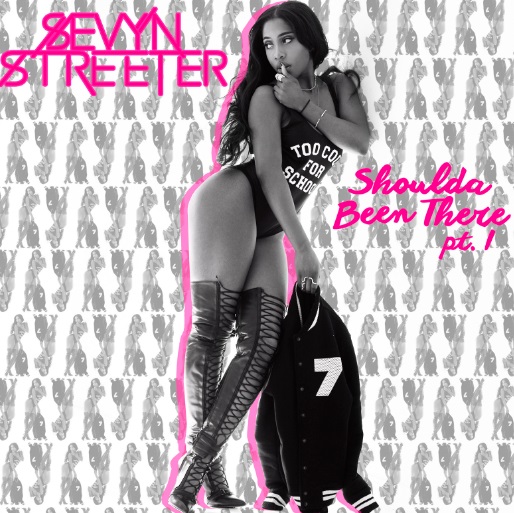 Sevyn Streeter Shoulda Been There Pt 1 EP