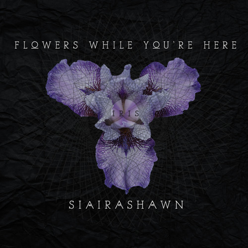 SiairaShawn Flowers