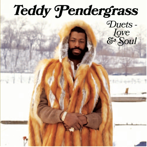 Teddy Pendergrass Duets Love and Soul