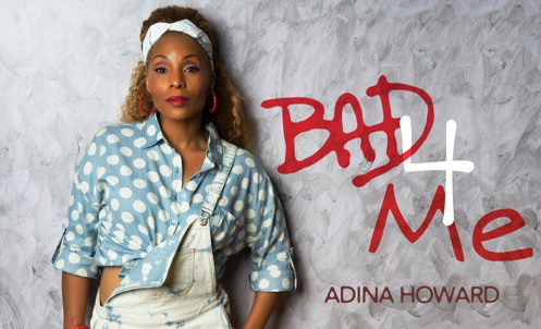 New Music: Adina Howard Taps Into Classic R&B Sound on New Single "Bad 4 Me"
