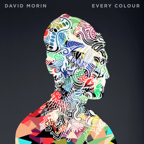 New Music: David Morin Releases Debut Album "Every Colour"