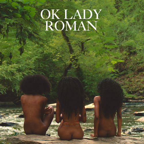 New Music: Roman GianArthur "OK Lady" (EP)