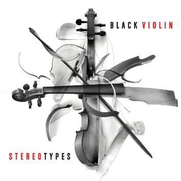 New  Music: Black Violin "Stay Clear" featuring Kandace Springs & Robert Glasper