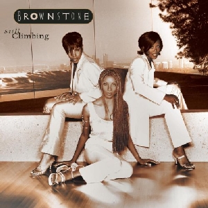 Brownstone Still Climbing Album Cover