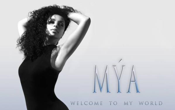New Music: Mya "Welcome to my World"