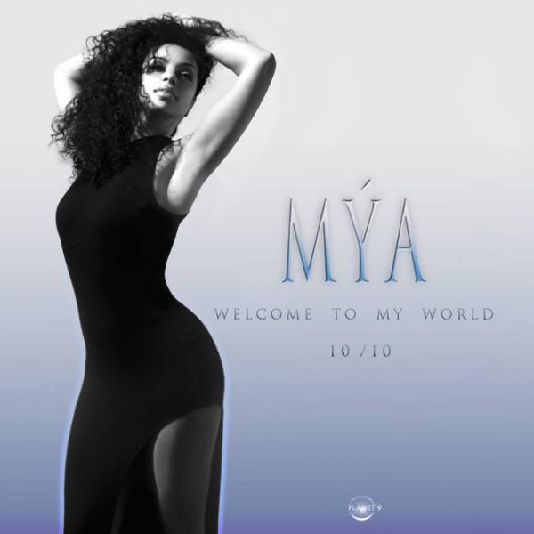 Mya Welcome to my World Single Cover