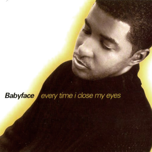 Babyface Every Time I Close My Eyes Single Cover