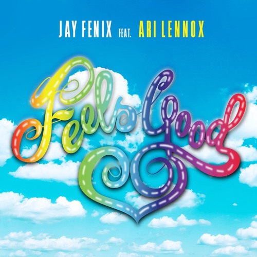 New Music: Jay Fenix "Feels Good" featuring  Ari Lennox