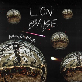 New Music: Lion Babe "Where Do We Go" + Announce Debut Album "Begin"