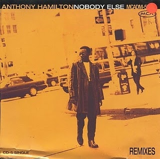 Rare Gem: Anthony Hamilton “Nobody Else” featuring Mr. Cheeks (Remix)