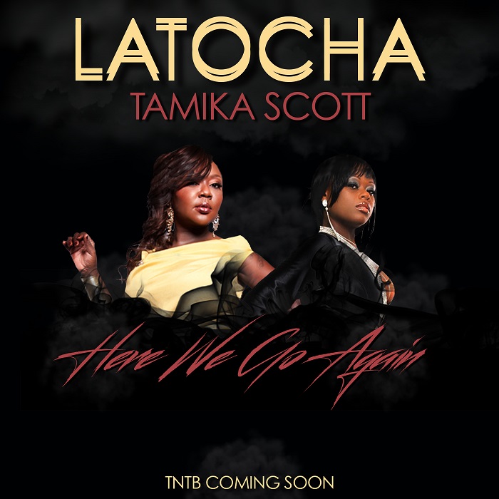 Sisters LaTocha & Tamika Scott of Xscape Duet on “Here We Go Again”
