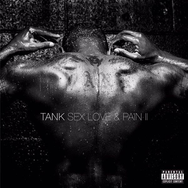 Tank Sex Love and Pain II Album Cover