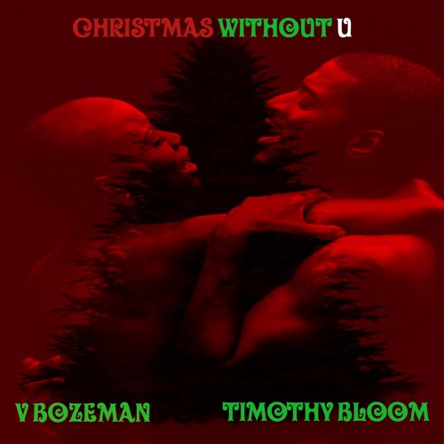 New Music: Timothy Bloom & V. Bozeman “Christmas Without U”