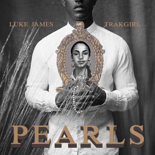 New Music: Luke James "Pearls" (Sade Cover)