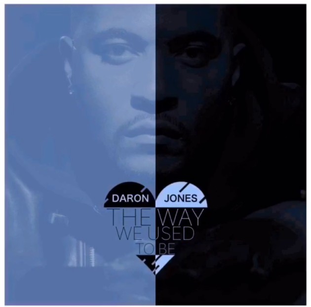New Music: Daron Jones (from 112) - The Way We Used to Be
