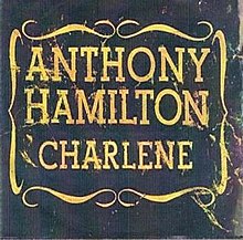Anthony Hamilton Charlene