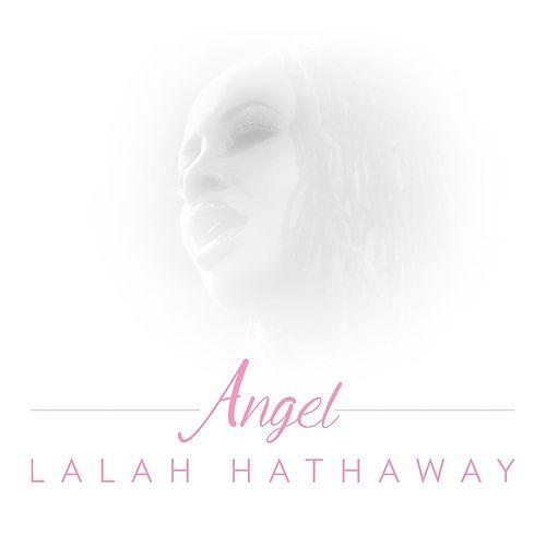 Lalah Hathaway Tops Urban A/C Radio Charts With "Angel" for 4th Consecutive Week