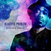 New Music: Anthony David - Beautiful Problem