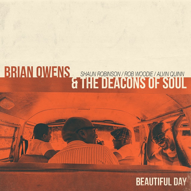New Music: Brian Owens & The Deacons of Soul - Beautiful Day