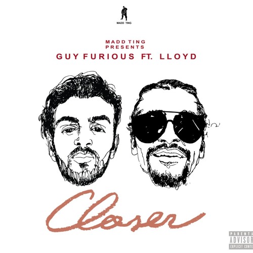 New Music: Guy Furious - Closer (Featuring Lloyd)