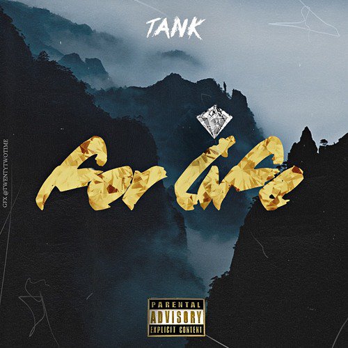 New Music: Tank - For Life
