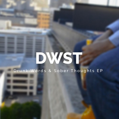 B Trenton Drunk Words Sober Thoughts EP