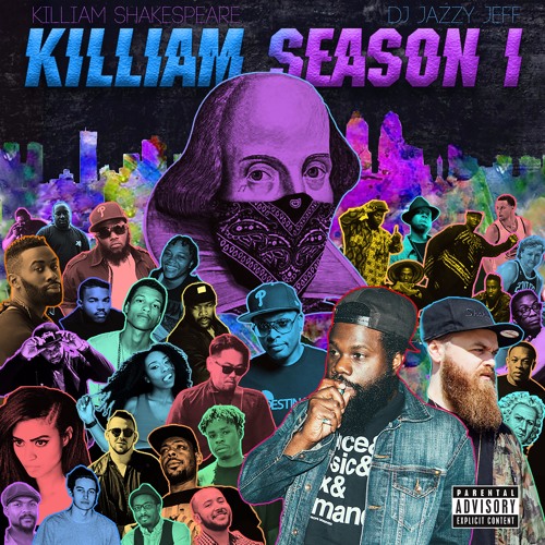 New Music: Killiam Shakespeare - Killiam Season 1 (Mixtape)