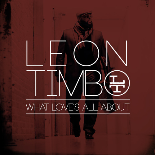 Leon Timbo What Love's All About