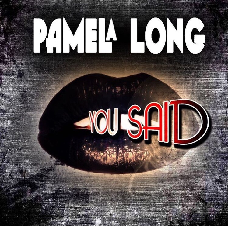 New Music: Pamela Long (of Total) – You Said