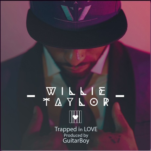 Willie Taylor Trapped in Love