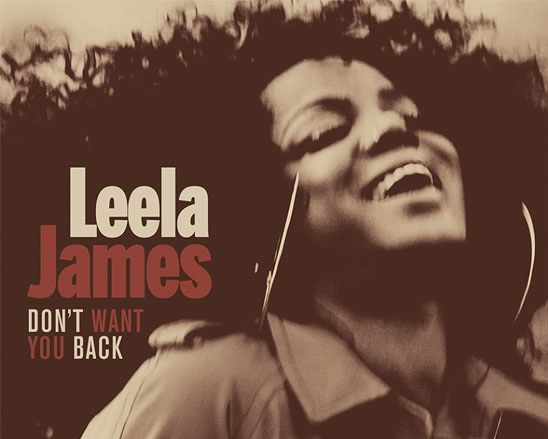 Leela James Don't Want You Back