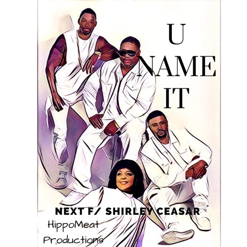 New Music: Next Turn Shirley Caesar's Viral Hit "U Name It" Into a Slow Jam
