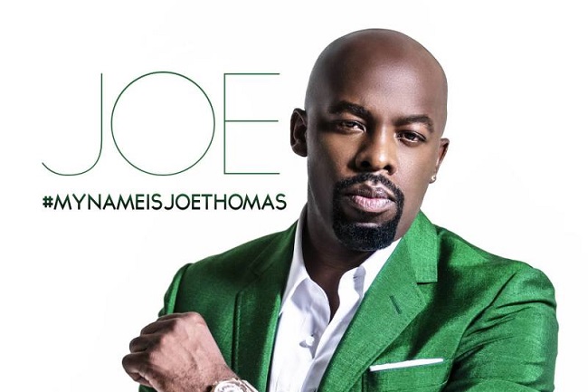 Stream Joe's New Album "#MyNameIsJoeThomas"