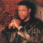The Top 10 Best Keith Sweat Songs (Presented by YouKnowIGotSoul X SoulInStereo)