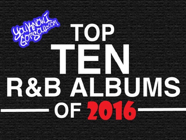The Top 10 R&B Albums of 2016