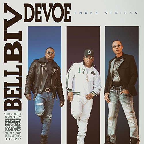 Bell Biv Devoe Release Album Cover and Tracklisting for Upcoming Album "Three Stripes"